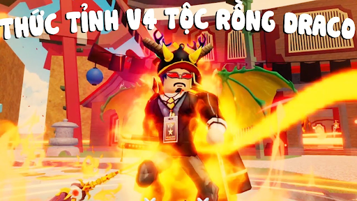 Khám phá cách sở hữu Tộc rồng V4 trong Blox Fruit nhanh chóng