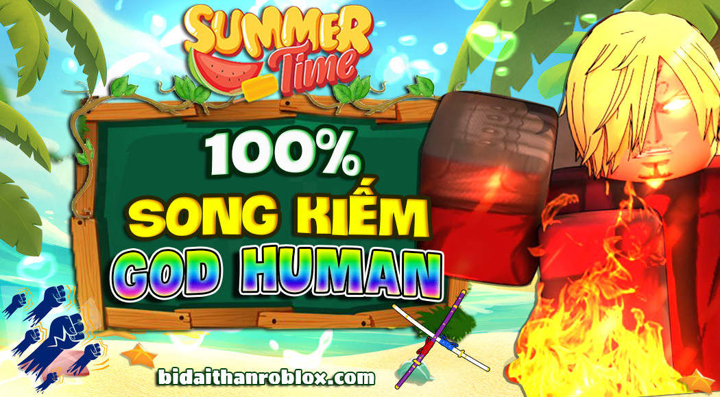 Acc God Human - CDK - Bi Huỳnh Roblox