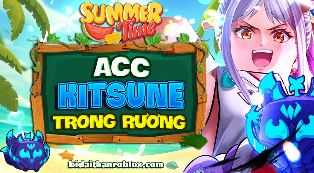 Acc 100% Có Trái Kitsune Rương