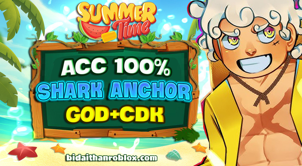 Acc Blox Fruits Có Shark Anchor