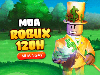 Mẹo nạp robux 120h sao cho an toàn