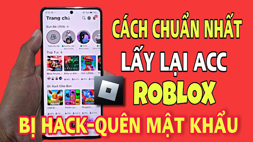 Hướng dẫn cách lấy lại acc Roblox khi bị đổi mật khẩu nhanh nhất
